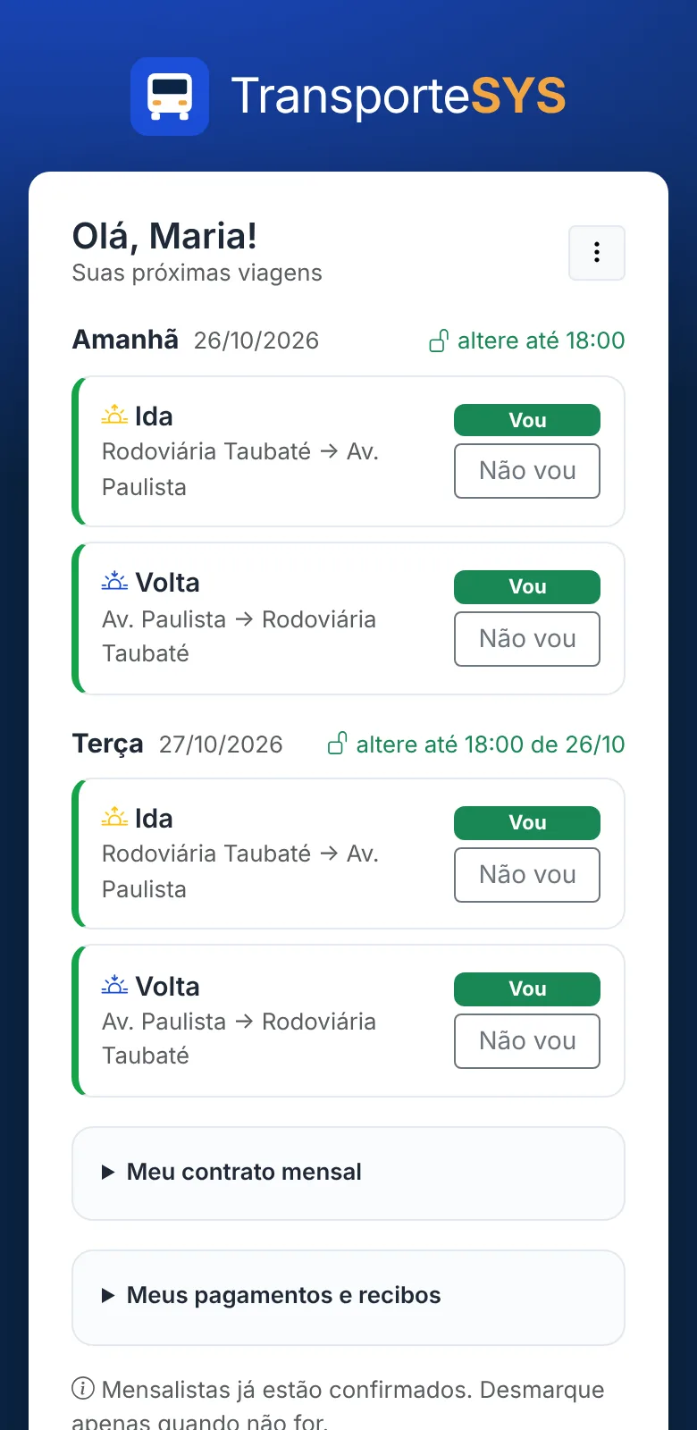Área do passageiro no celular: confirmação de viagem e mensalidade